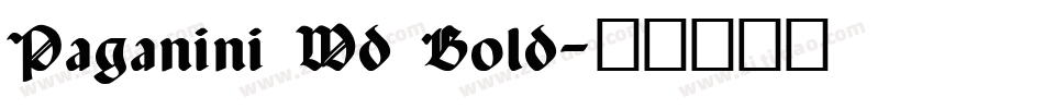 Paganini Wd Bold字体转换